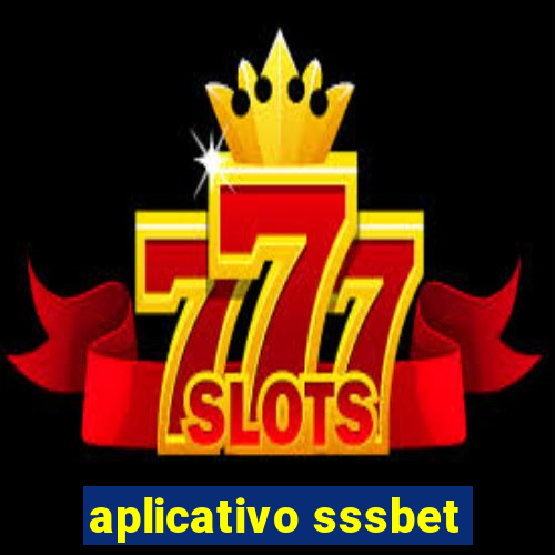 aplicativo sssbet