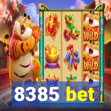 8385 bet