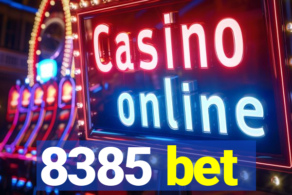 8385 bet