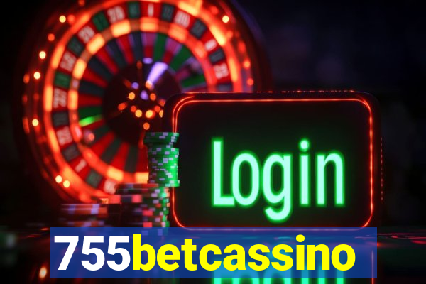 755betcassino
