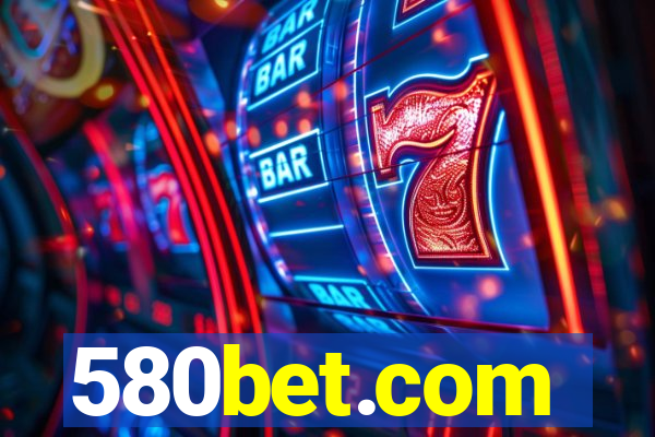 580bet.com
