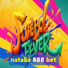 natalia 888 bet