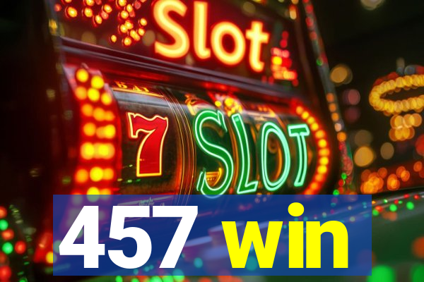457 win