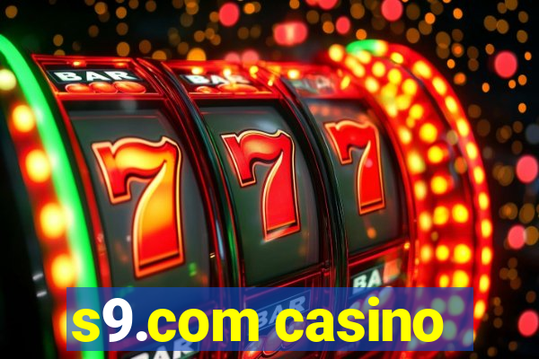 s9.com casino