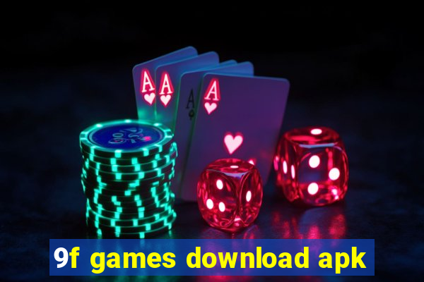 9f games download apk