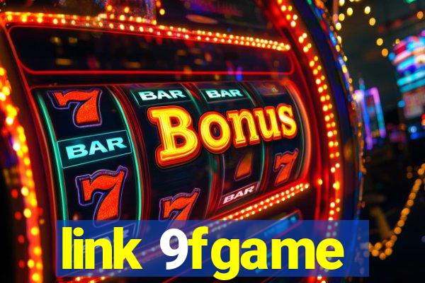 link 9fgame