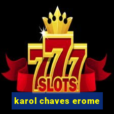 karol chaves erome