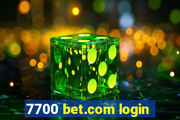 7700 bet.com login