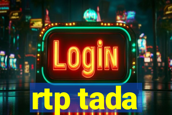 rtp tada