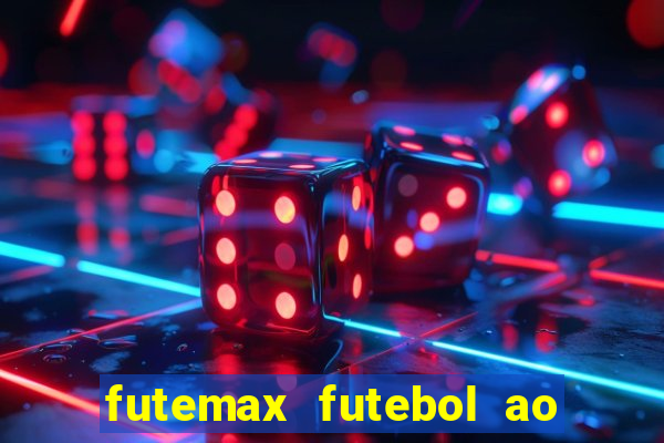 futemax futebol ao vivo brasil