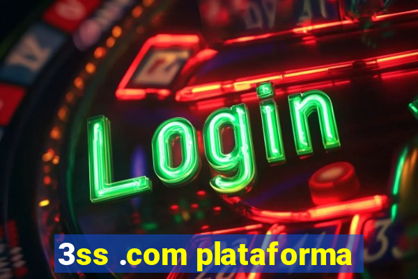 3ss .com plataforma
