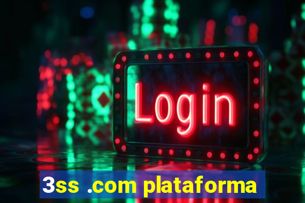 3ss .com plataforma