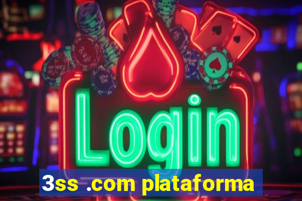 3ss .com plataforma