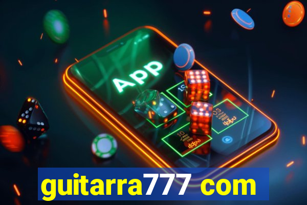 guitarra777 com