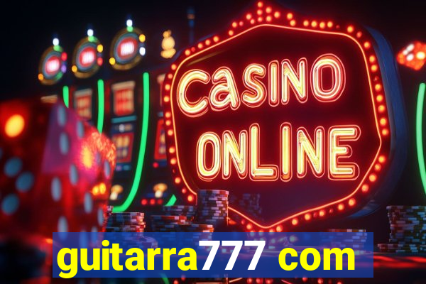 guitarra777 com
