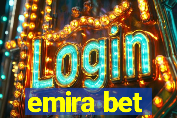 emira bet
