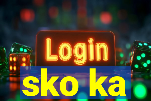 sko ka