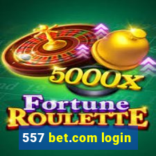 557 bet.com login