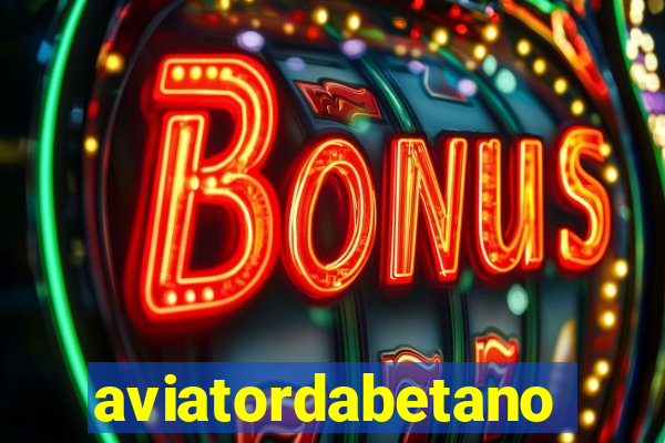 aviatordabetano