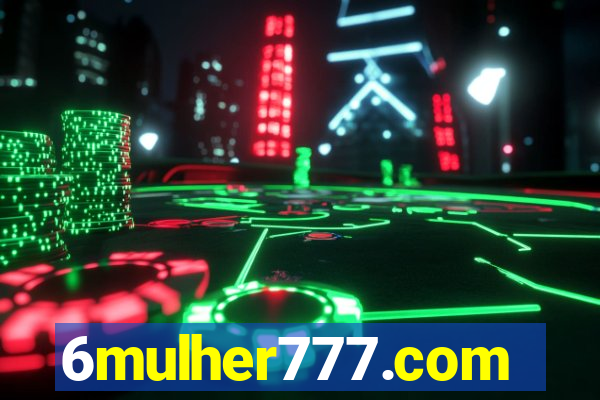 6mulher777.com