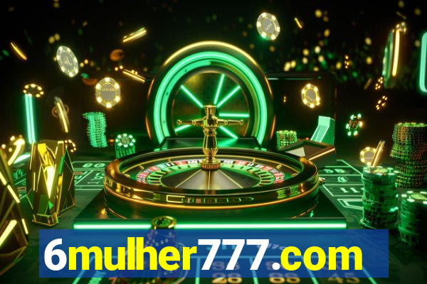 6mulher777.com