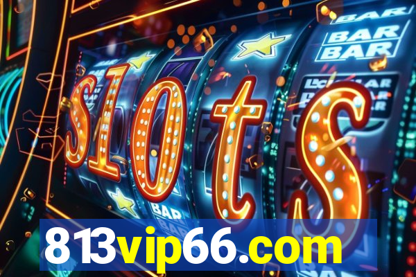 813vip66.com