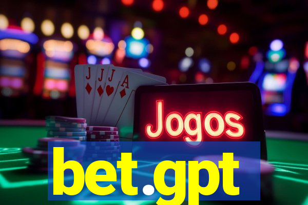 bet.gpt