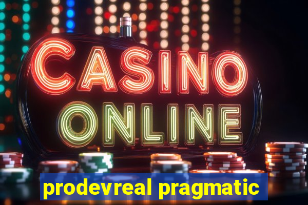 prodevreal pragmatic