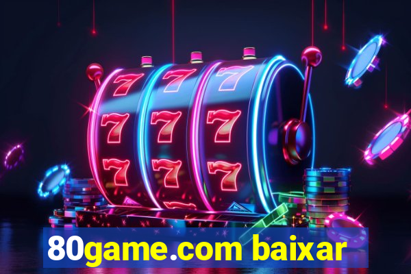 80game.com baixar