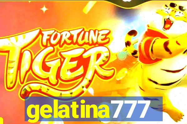 gelatina777