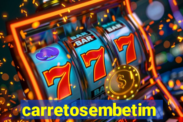 carretosembetim