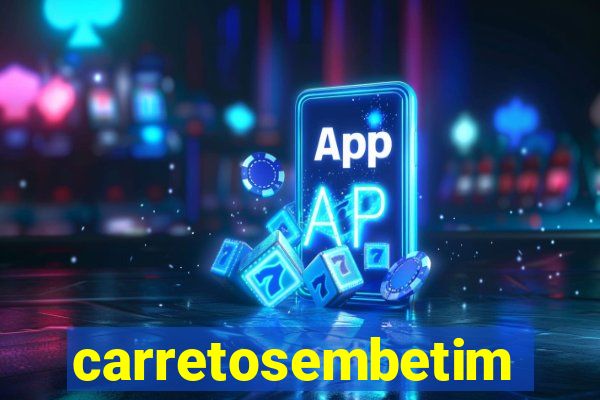 carretosembetim