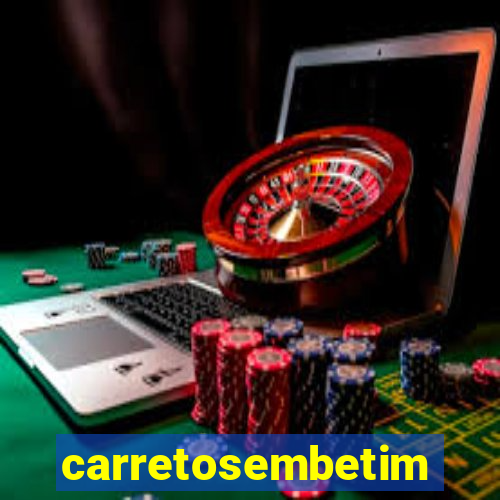 carretosembetim