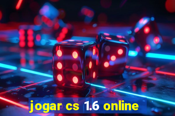 jogar cs 1.6 online
