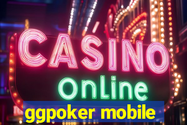 ggpoker mobile