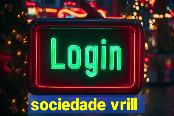 sociedade vrill
