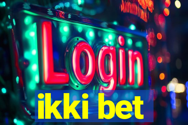 ikki bet