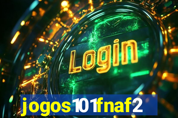 jogos101fnaf2