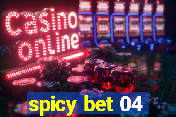 spicy bet 04