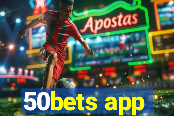 50bets app