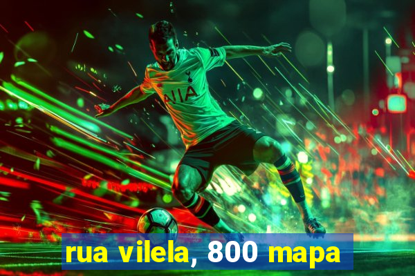 rua vilela, 800 mapa