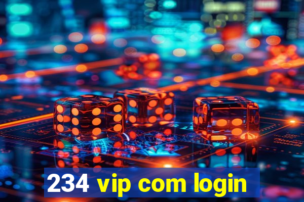 234 vip com login