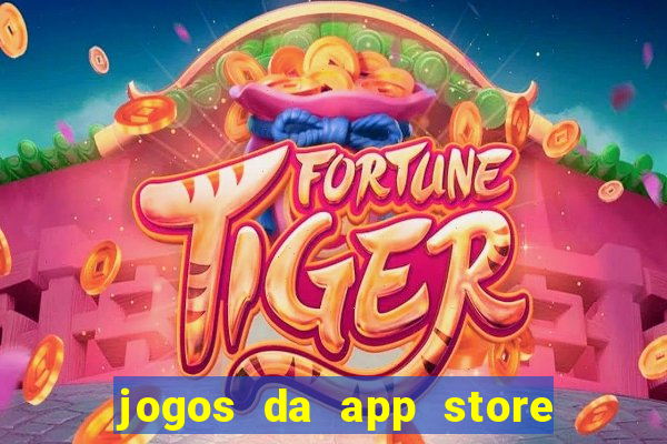 jogos da app store que ganha dinheiro de verdade