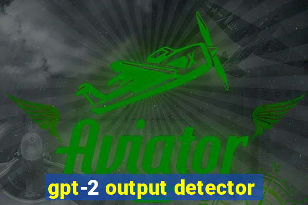 gpt-2 output detector