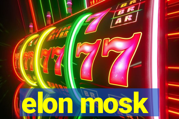 elon mosk