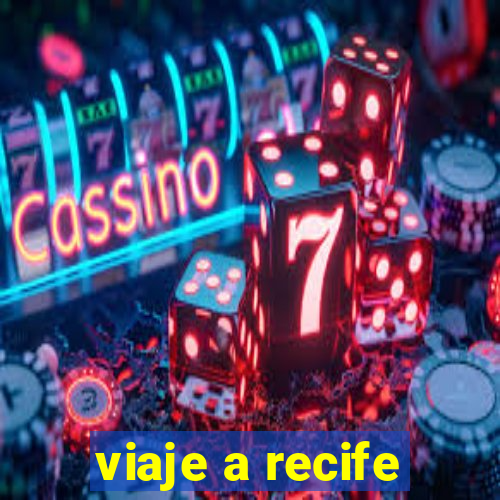 viaje a recife