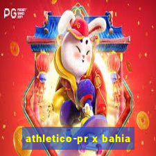 athletico-pr x bahia