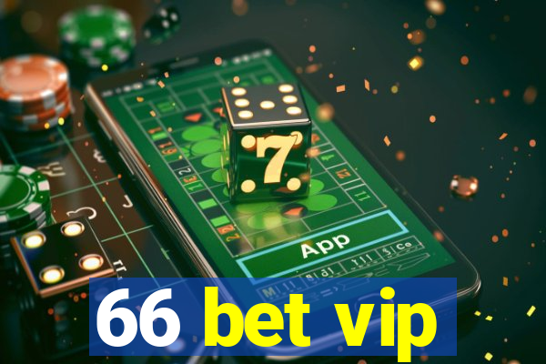 66 bet vip
