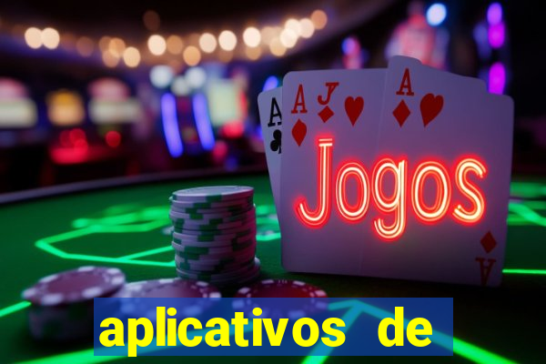 aplicativos de jogos que ganha dinheiro