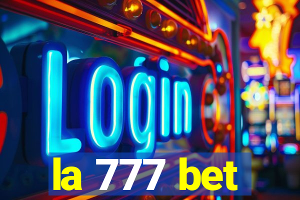 la 777 bet